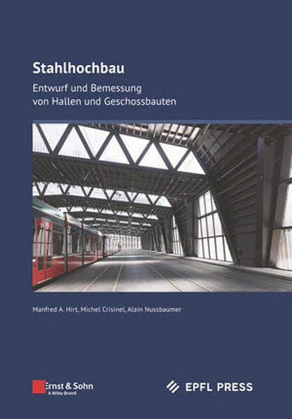 Stahlhochbau Entwurf und Bemessung
