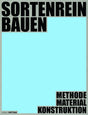 Sortenrein Bauen Konstruktionshandbuch