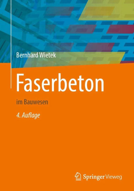 Faserbeton im Bauwesen Fachbuch