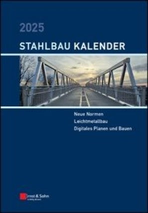 Stahlbau-Kalender 2025 Neue Normen