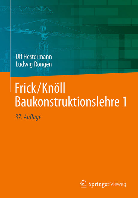 Frick Knöll Baukonstruktionslehre Band 1