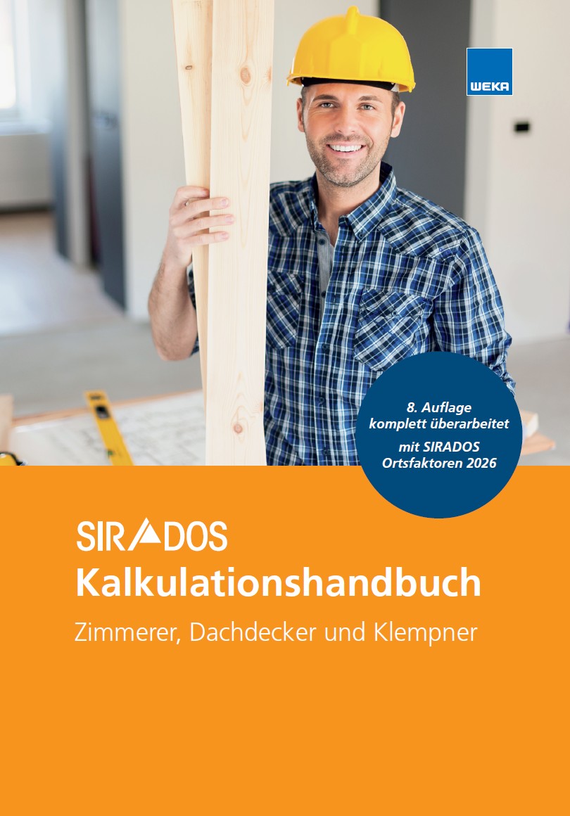 SIRADOS Kalkulationshandbuch Zimmerer, Dachdecker und Klempner