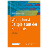 Wendehorst Beispiele aus der Baupraxis 8. Auflage 2026