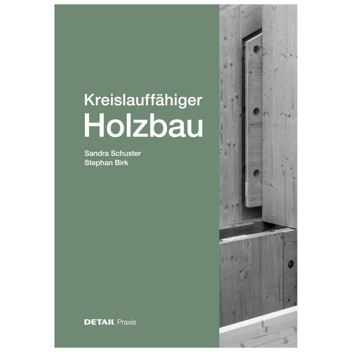 Kreislauffähiger Holzbau
