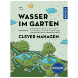 Wasser im Garten clever managen