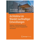 Architektur im Wandel nachhaltiger Entwicklungen