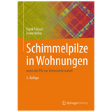 Schimmelpilze in Wohnungen – wenn der Pilz zur Untermiete wohnt