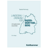 Landesbauordnung für Baden-Württemberg 2026 - mit ergänzenden Vorschriften