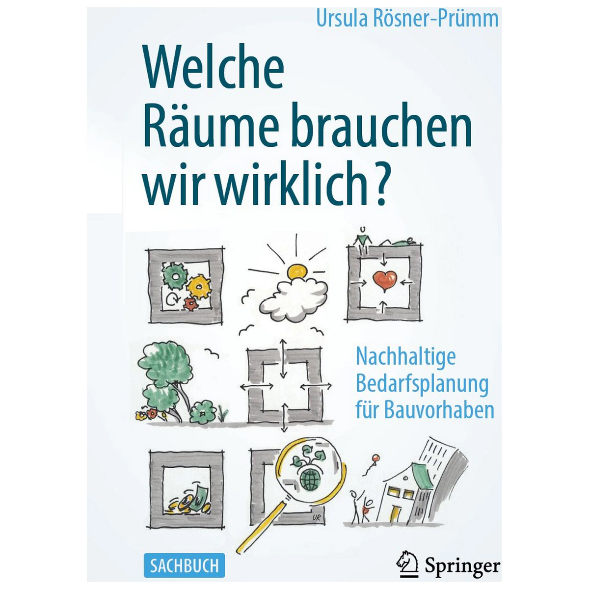 Welche Räume brauchen wir wirklich?