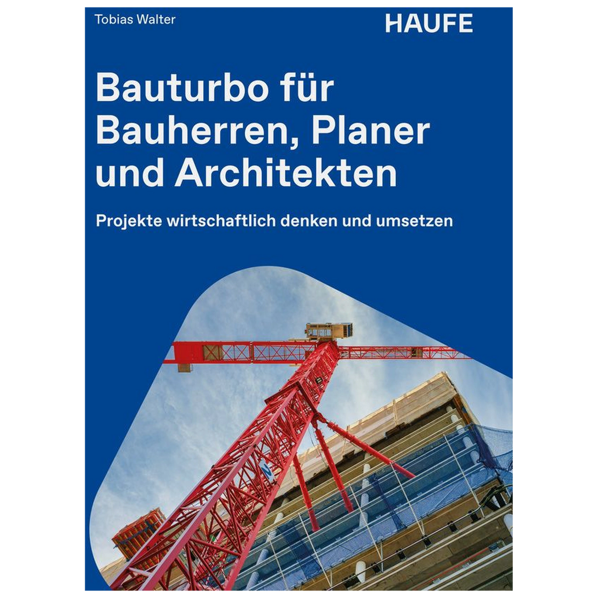 Bauturbo für Bauherren, Planer und Architekten