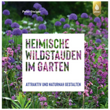 Heimische Wildstauden im Garten