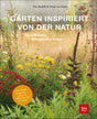 Piet Oudolf Gärten Natur Stauden Gräser