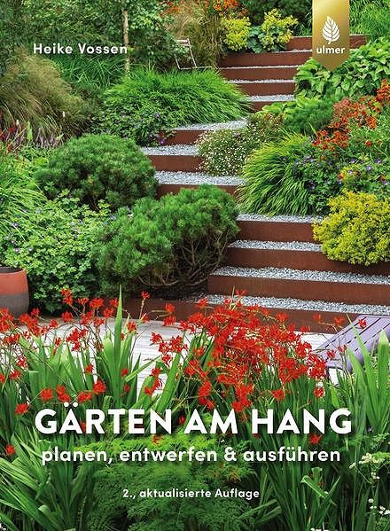 Gärten am Hang Planung Gestaltung Heike Vossen