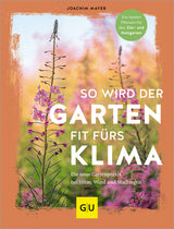 Klimafitter Garten Joachim Mayer