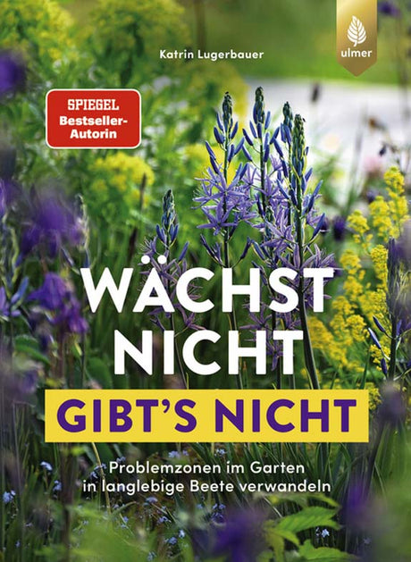 Wächst nicht gibt's nicht Katrin Lugerbauer