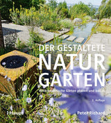 Gestalteter Naturgarten Peter Richard