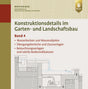 Konstruktionsdetails GaLaBau Band 4 Mahabadi