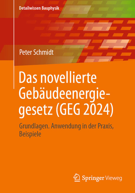 Novelliertes GEG 2024 Peter Schmidt