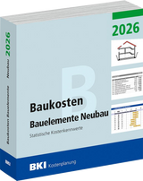 BKI Baukosten Neubau 2026 - Teil 2 Bauelemente